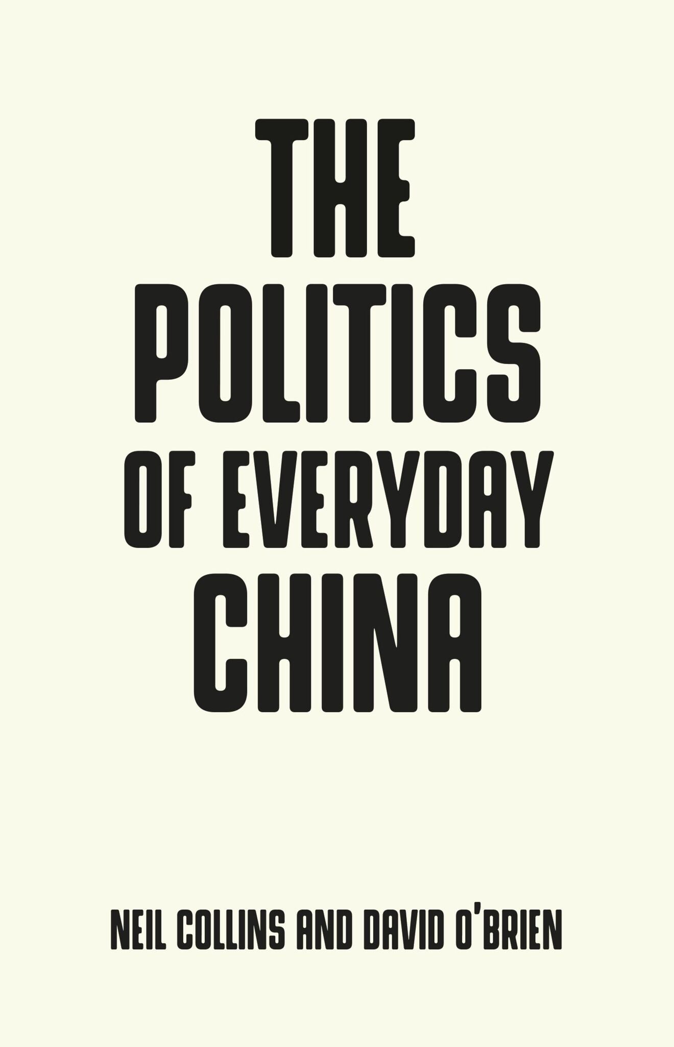 Cover image for The politics of everyday China ISBN 9781526131805